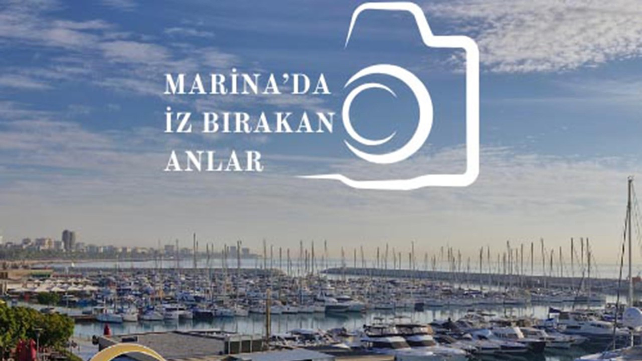 Mersin Marina'dan Fotoğraf Yarışması: 'İz Bırakan Anlar' Ödüllendiriliyor