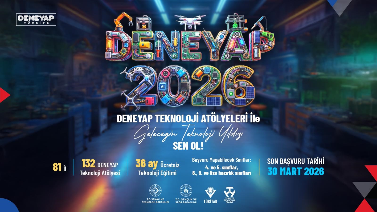 DENEYAP Türkiye 2026 Öğrenci Seçme Süreci Başvuruları Sürüyor