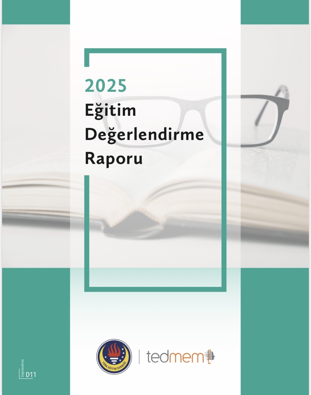 TEDMEM 2025 Eğitim Değerlendirme Raporu Yayınlandı: Eğitimde Yeni Dönem