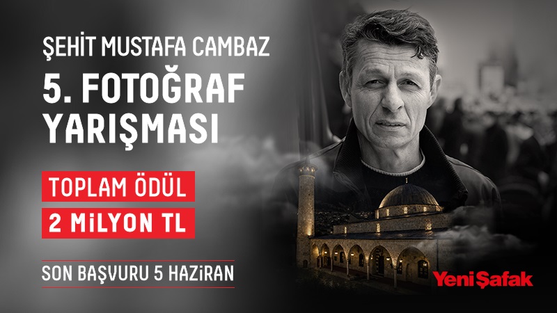 5'inci Şehit Mustafa Cambaz Fotoğraf Yarışması Başvuruları Açıldı