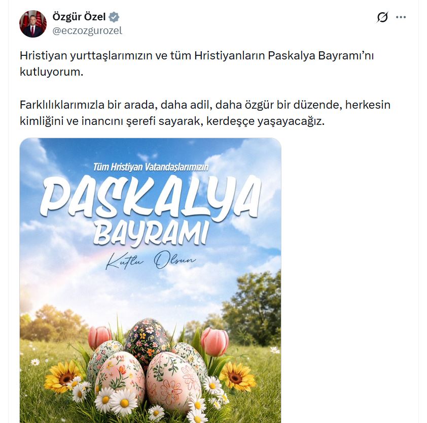 Özgür Özel'den Paskalya Bayramı Kutlaması