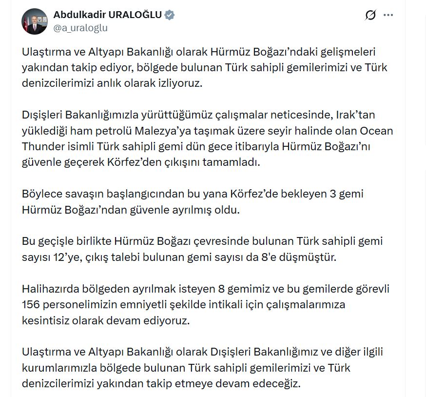 Bakan Uraloğlu'ndan Hürmüz Boğazı Açıklaması: 3 Gemimiz Güvenle Sektörüne Çıkıyor