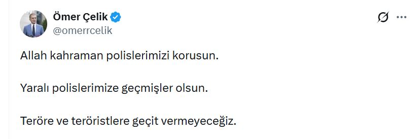 Ömer Çelik: Teröre ve Teröristlere Geçit Vermeyeceğiz