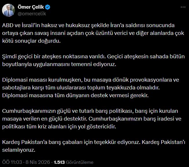 Ömer Çelik: Geçici Ateşkesin Uygulanmasını Bekliyoruz