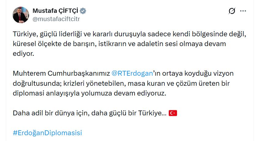 Bakan Çiftçi: Türkiye, Barışın ve Adaletin Sesi Olmaya Devam Ediyor