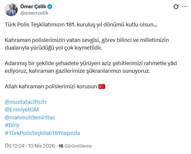 Ömer Çelik'ten Türk Polis Teşkilatı'na 181. Yıl Kutlaması