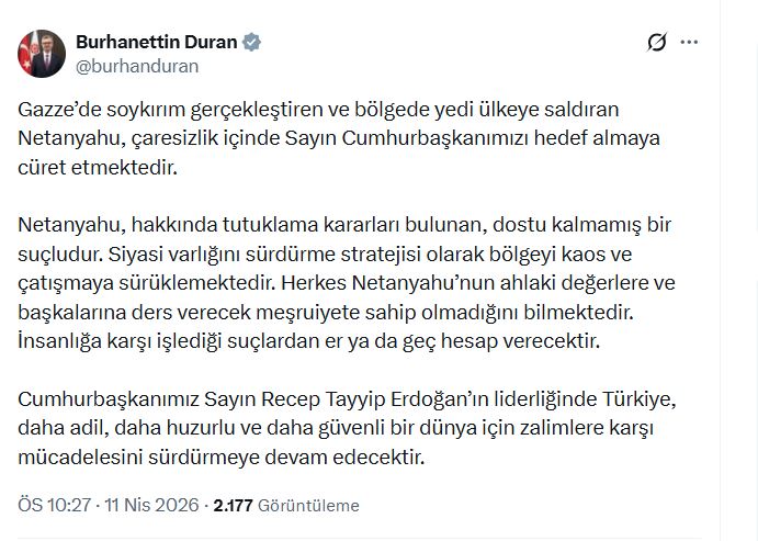 İletişim Başkanı Duran: Netanyahu, Suçlu ve Desteksiz Bir Liderdir