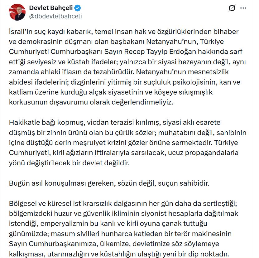 Bahçeli'den Netanyahu'ya Sert Yanıt: Türkiye'yi Hedef Almak Suçları Gizleyemez