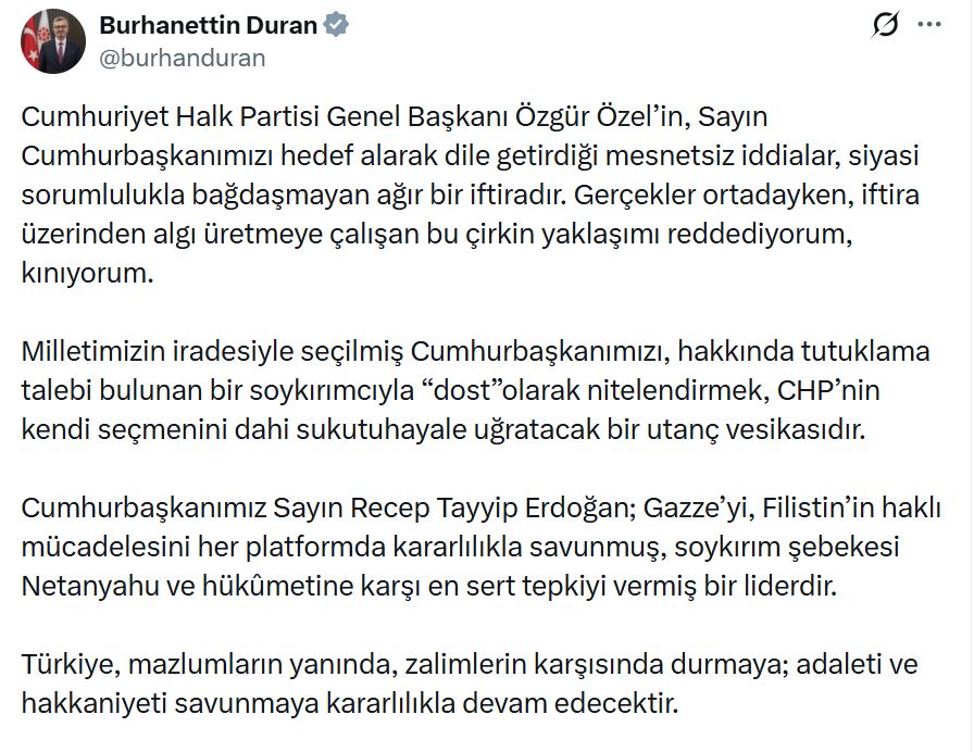 İletişim Başkanı Duran: Cumhurbaşkanımızı bir soykırımcıyla 'dost' olarak nitelendirmek, utanç vericidir
