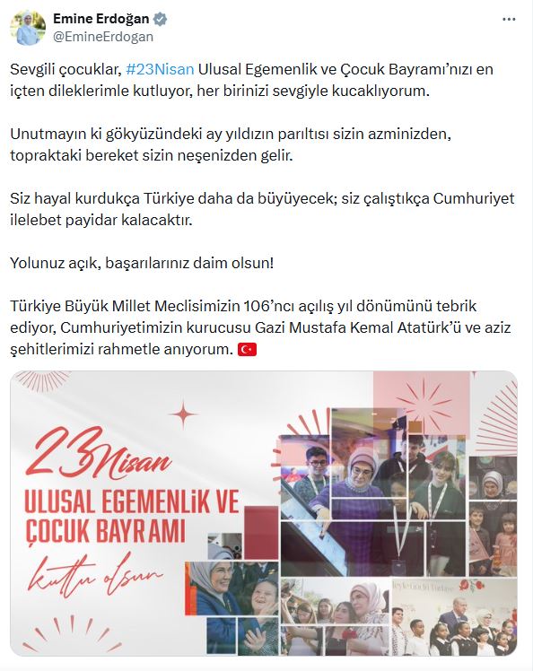 Emine Erdoğan'dan 23 Nisan Mesajı: 'Ay Yıldızın Parıltısı Sizin Azminizden Gelir'
