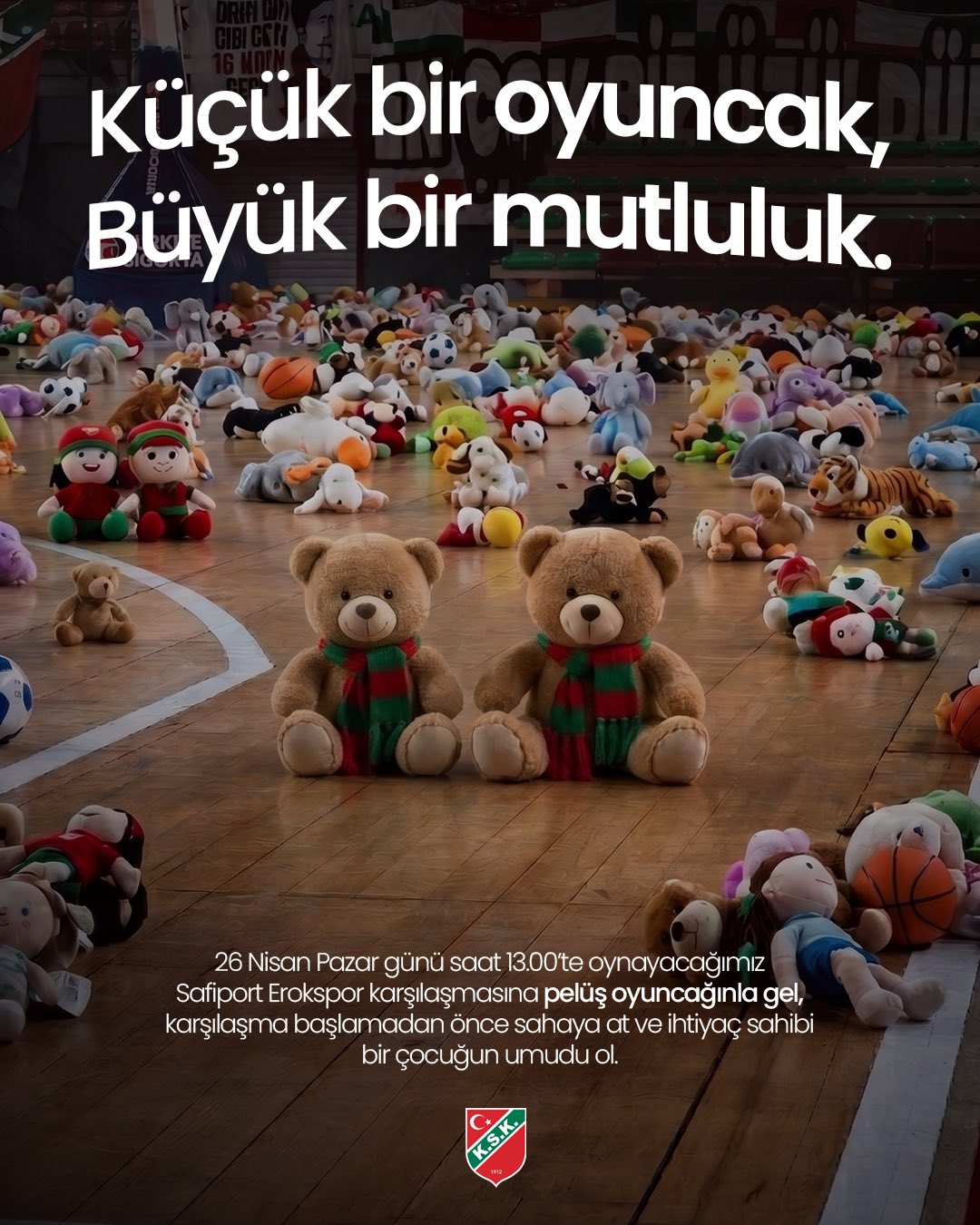 Karşıyaka'dan 23 Nisan'a Özel Sevgi Dolu Kampanya: Sahalar Peluş Oyuncaklarla Dolacak!