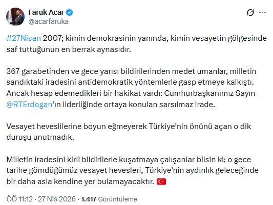 AK Parti'li Acar'dan 27 Nisan Açıklaması: Vesayet Gölgesi ve Millet İradesi