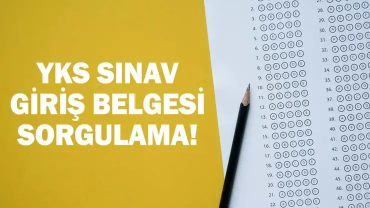 YKS 2026 sınav giriş belgeleri ÖSYM tarafından açıklandı